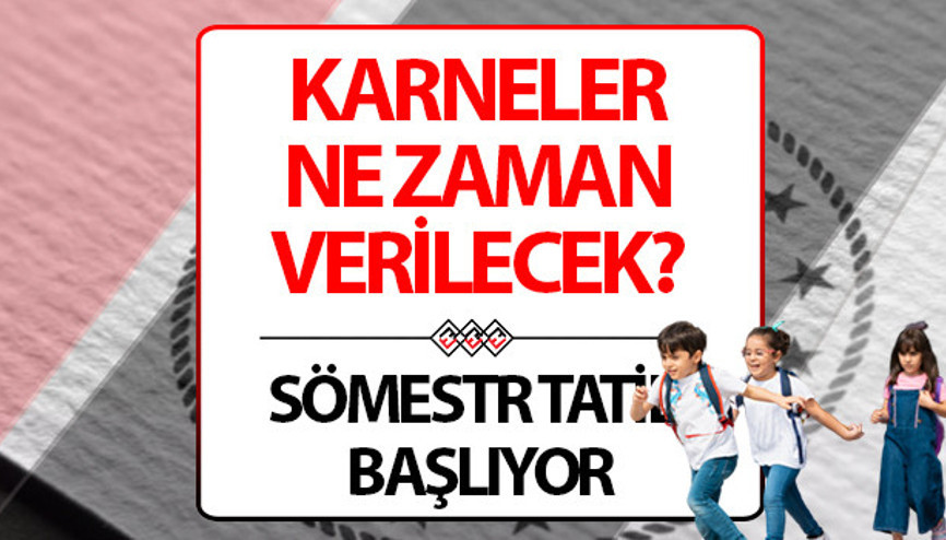 KARNELER NE ZAMAN VERİLECEK Okullar ne zaman 15 tatil olacak, kaç gün sürecek MEB 2024 sömestr tatili (15 tatil) tarihlerini duyurdu