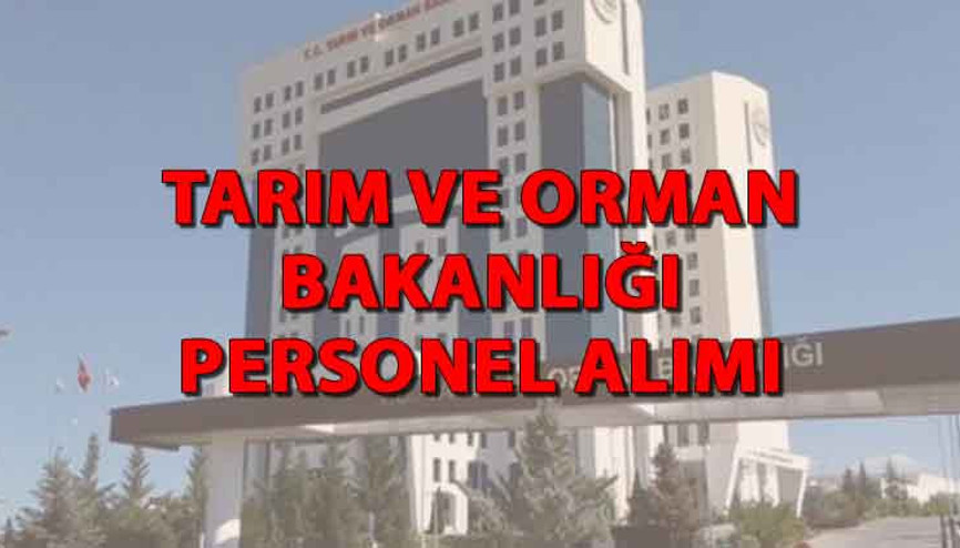 Tarım ve Orman Bakanlığı 7.158 personel alımı başvuruları başladı mı, ne zaman 2024 Tarım ve Orman Bakanlığı personel alımı özel ve genel başvuru şartları neler
