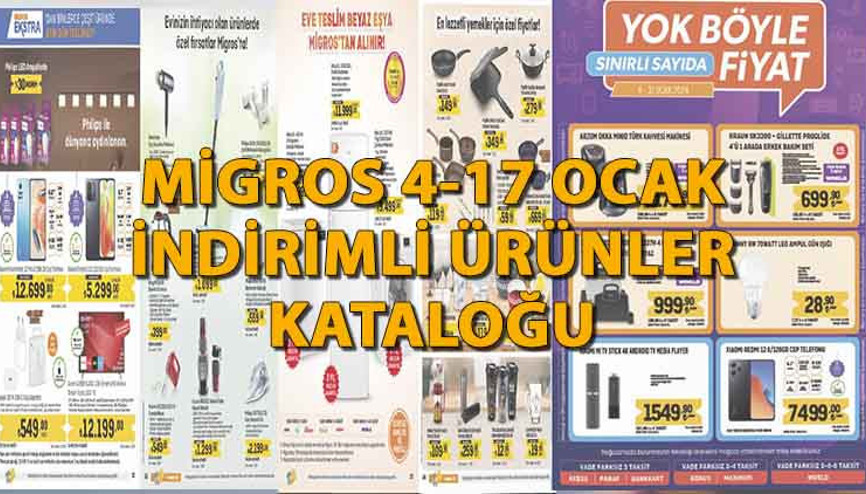Migros’ta bu hafta dikey süpürge, ütü, mixer, 139 ekran televizyon, beyaz eşya ve ev ürünleri satışa çıkıyor Migroskop 4-17 Ocak İndirimli ürünler kataloğu 2024