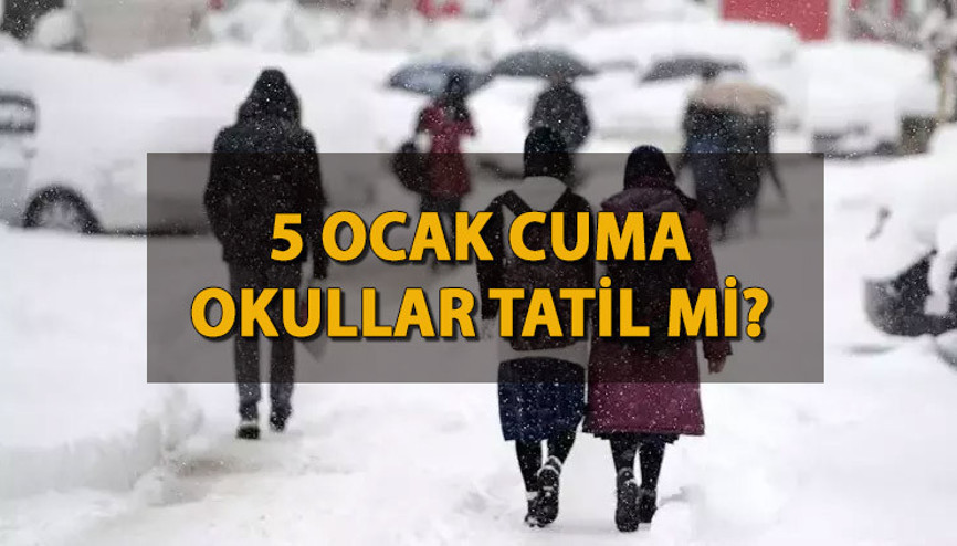 5 OCAK CUMA OKULLAR TATİL Mİ Ankara ve Bitlis’te okullar tatil mi oldu, bugün okul var mı, yok mu 5 OCAK CUMA OKULLAR TATİL Mİ Ankara ve Bitlis’te okullar tatil mi oldu, bugün okul var mı, yok mu