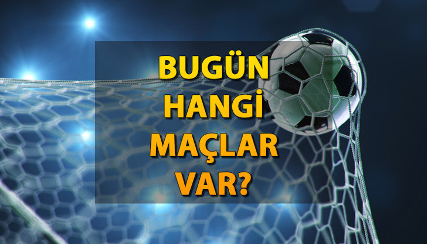 Bugün hangi maçlar var, kimin maçı var 5 Ocak Cuma 2024 maç programı ve saatleri
