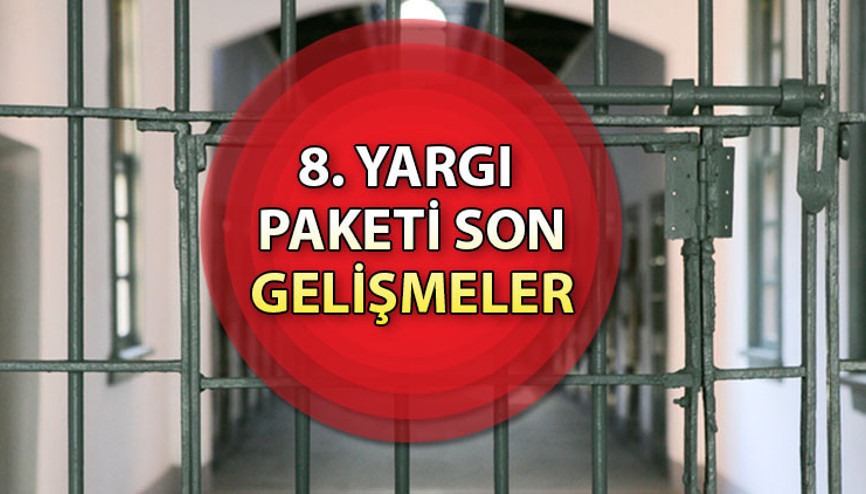 MAHKUMLARA AF ÇIKACAK MI 2024 SON DAKİKA 8. Yargı Paket Meclis’ten geçti mi, maddeleri neler Yeni Yargı Paketi ile ilgili Adalet Bakanı Tunç’tan önemli açıklama