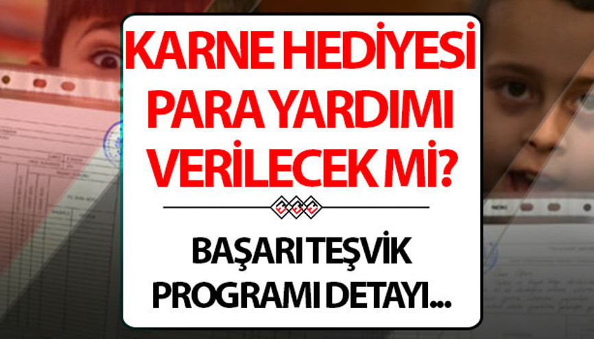 Takdir Teşekkür alana 10.201 TL karne hediyesi doğru mu Takdir ve teşekkür alana karne hediyesi nasıl alınır