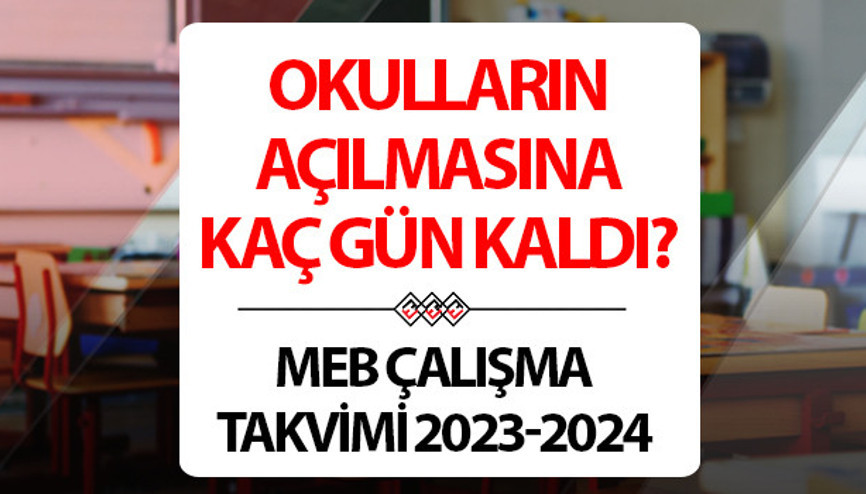 Okullar ne zaman açılacak, yarıyıl tatilinin bitmesine kaç gün kaldı MEB 15 tatil ne zaman bitiyor İşte 2023-2024 eğitim ve öğretim yılı çalışma takvimi