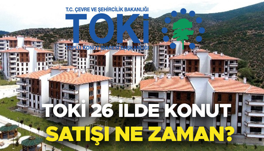 TOKİ 26 ilde 132 konut satışına başlıyor 2024 TOKİ konut satışı başvuruları ne zaman, şartları neler TOKİ açık artırma konut ve işyeri satışı fiyatları ve taksit seçenekleri TOKİ 26 ilde 132 konut satışına başlıyor 2024 TOKİ konut satışı başvuruları ne zaman, şartları neler TOKİ açık artırma konut ve işyeri satışı fiyatları ve taksit seçenekleri