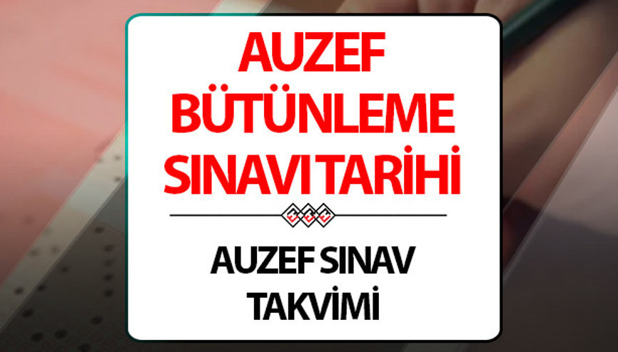 AUZEF bütünleme sınavı ne zaman AUZEF sınav takvimi 2024