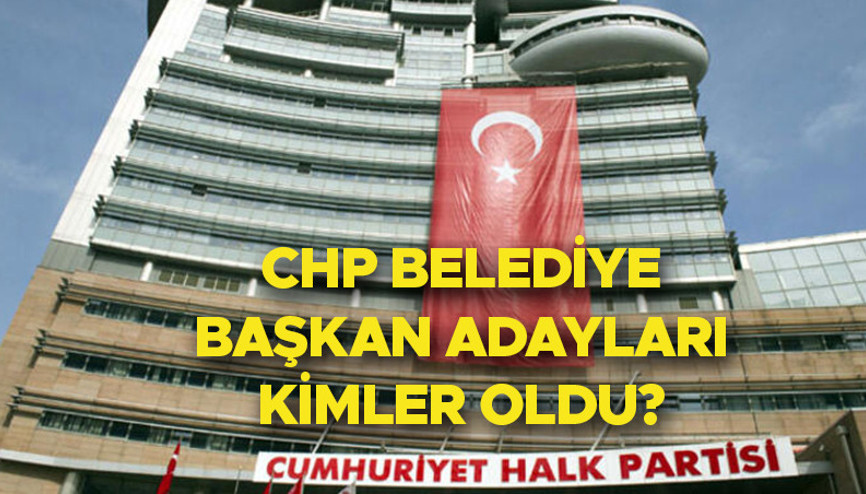 CHP BELEDİYE BAŞKAN ADAYLARI İSİM LİSTESİ 2024 (GÜNCEL) | Yerel seçim CHP belediye başkan adayları kimler, hangi iller açıklandı 4 büyükşehir adayı daha belli oldu Gaziantep, Kocaeli, Kahramanmaraş...