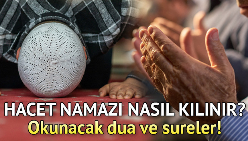 HACET NAMAZI KILINIŞI || Hacet namazı nasıl kılınır, kaç rekat Miraç Kandilinde hacet namazı ne zaman kılınır İşte okunacak dualar ve sureler