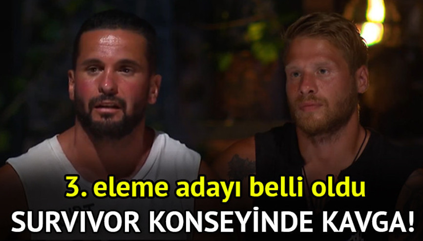 Dün akşam Survivor 3. eleme adayı kim oldu Survivor konseyinde Mustafa Kemal ile Yunus Emre birbirine girdi Survivor All Star 3. eleme adayı ve potaya giden isim...