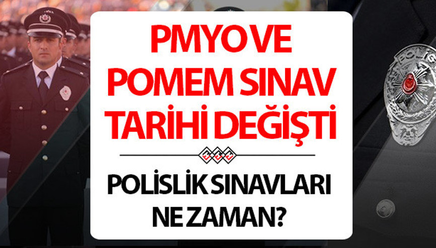 POLİSLİK SINAVLARI 2024 ERTELENDİ Mİ SON DAKİKA | Pmyo ve Pomem Eğitim Sonu sınavı ne zaman, saat kaçta, nerede yapılacak İşte POMEM ve PMYO sınav tarihleri