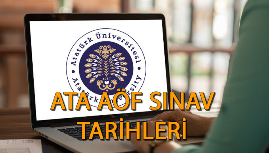 ATA AÖF bütünleme sınavı ne zaman 2024, saat kaçta ATA AÖF bütünleme sınavı giriş belgesi alma ekranı ve oturum saatleri