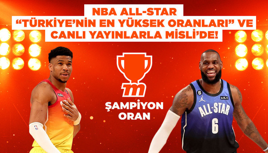 NBA All-Star, Doğu-Batı kapışması “Türkiye’nin En Yüksek Oranları” ve CANLI YAYINLA Misli’de Tüm detaylar...