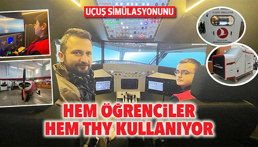 Uçuş simülasyonunu hem öğrenciler hem THY kullanıyor