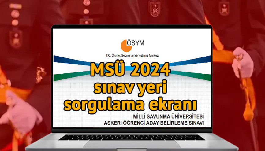 MSÜ 2024 SINAV GİRİŞ BELGESİ İNDİRME EKRANI 2024 || ÖSYM MSÜ sınav giriş belgesi nasıl ve nereden indirilir MSÜ sınav yerleri açıklandı