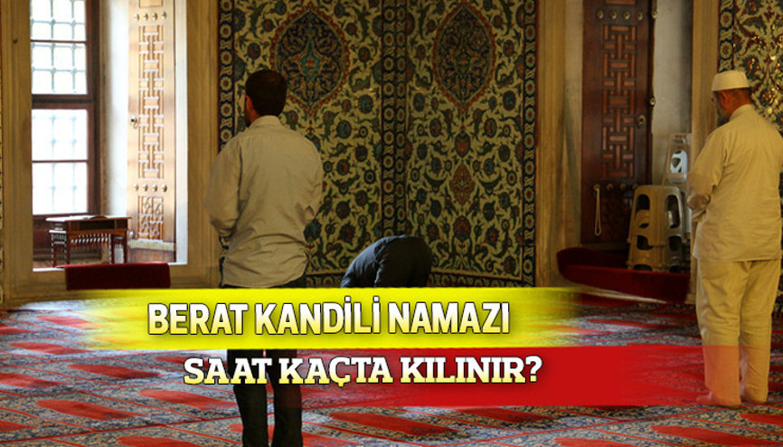 KANDİL NAMAZI VAKTİ 24 ŞUBAT 2024 || Berat Kandili namazı saat kaçta kılınır İşte kandil namazı kılınış saati