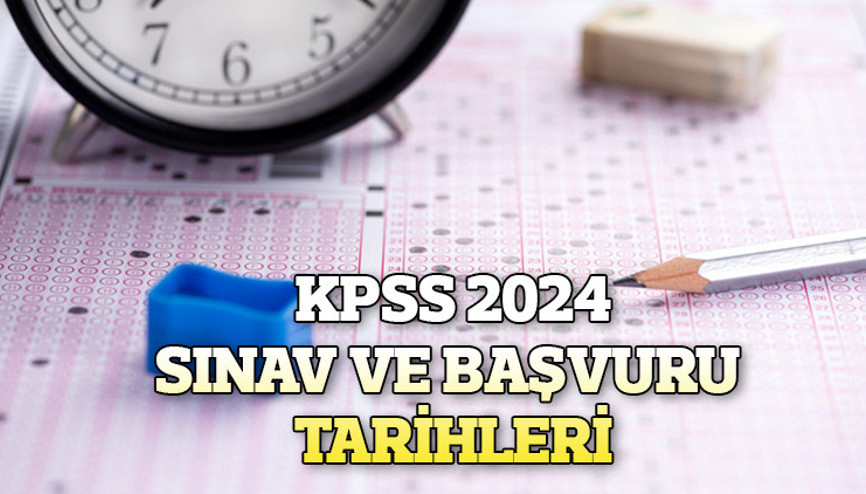 KPSS ne zaman ÖSYM TAKVİMİ || 2024 KPSS genel kültür - yetenek sınavı ve başvuru tarihi ne zaman İşte başvuru ve oturum tarihleri