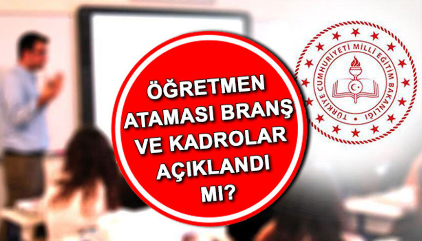 Öğretmen atamaları 2024 son durum ve açıklamalar | MEB öğretmen atama kontenjanları ve branş dağılımı belli oldu mu Gözler öğretmen ataması başvuru kılavuzunda