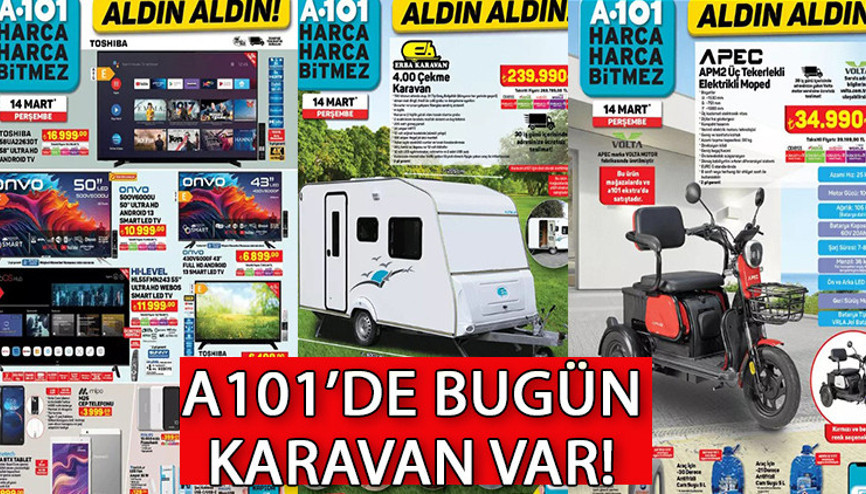 A101 14 MART 2024 KATALOĞU SATIŞTA A101de bu hafta neler var A101 4.00 Çekme Karavan, Elektrikli Moped getiriyor...
