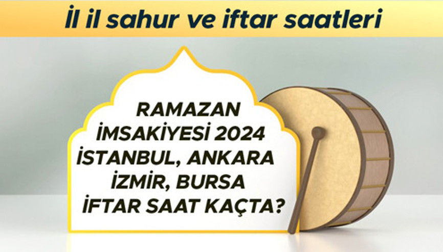 2024 RAMAZAN İMSAKİYE İFTAR SAATİ 16 MART (İL İL DİYANET) || Bugün akşam ezanı saat kaçta, ne zaman okunuyor İftar saat kaçta, ne kadar kaldı İzmir, Ankara, Bursa, İstanbul iftar ve sahur vakti