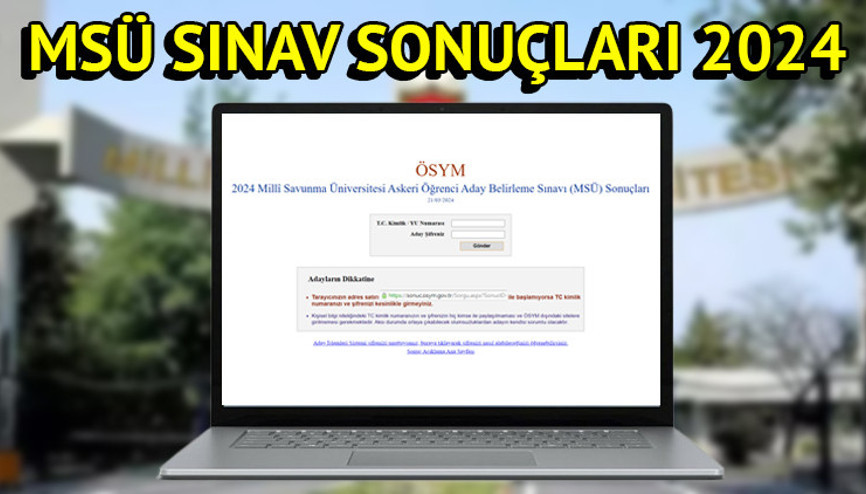 MSÜ SINAV SONUÇLARI SORGULAMA  EKRANI2024 (sonuc.osym.gov.tr) || Milli Savunma Üniversitesi (MSÜ) sınav sonuçları açıklandı MSÜ sınav sonuçları nasıl ve nereden öğrenilir