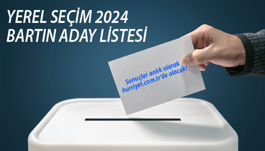 BARTIN BELEDİYE BAŞKAN ADAYLARI 2024 TAM LİSTE || Tüm partilerin 31 Mart yerel seçimler Bartın belediye başkan adayları
