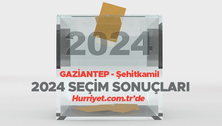 GAZİANTEP - Şehitkamil SEÇİM SONUÇLARI 2024 CANLI TAKİP (Son Dakika Verileri) || Gaziantep, Şehitkamil 31 Mart belediye yerel seçim sonuçları ve oy oranları Hurriyet.com.tr seçim sayfasında olacak