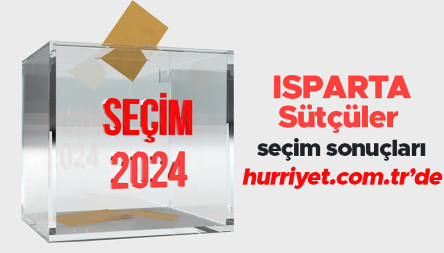 ISPARTA - Sütçüler SEÇİM SONUÇLARI EKRANI 2024 | Isparta, Sütçüler 31 Mart belediye yerel seçim sonuçları ve oy oranları Hurriyet.com.tr seçim sayfasında olacak