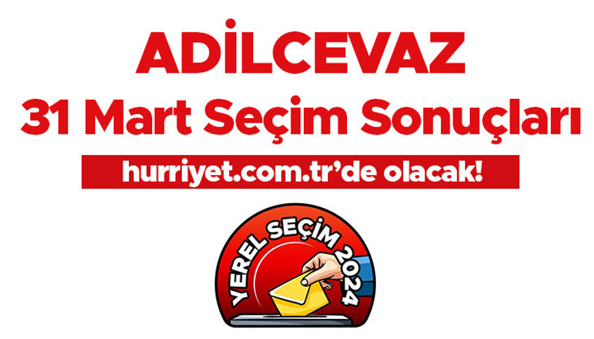 ADİLCEVAZ SEÇİM SONUÇLARI 2024 CANLI TAKİP || Bitlis Adilcevaz 31 Mart belediye yerel seçim sonuçları ve oy oranları Hurriyet.com.tr seçim sayfasında olacak