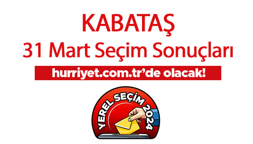 ORDU - KABATAŞ SEÇİM SONUÇLARI 2024 CANLI TAKİP || Ordu - Kabataş 31 Mart belediye yerel seçim sonuçları ve oy oranları Hurriyet.com.tr seçim sayfasında olacak ORDU - KABATAŞ SEÇİM SONUÇLARI 2024 CANLI TAKİP || Ordu - Kabataş 31 Mart belediye yerel seçim sonuçları ve oy oranları Hurriyet.com.tr seçim sayfasında olacak