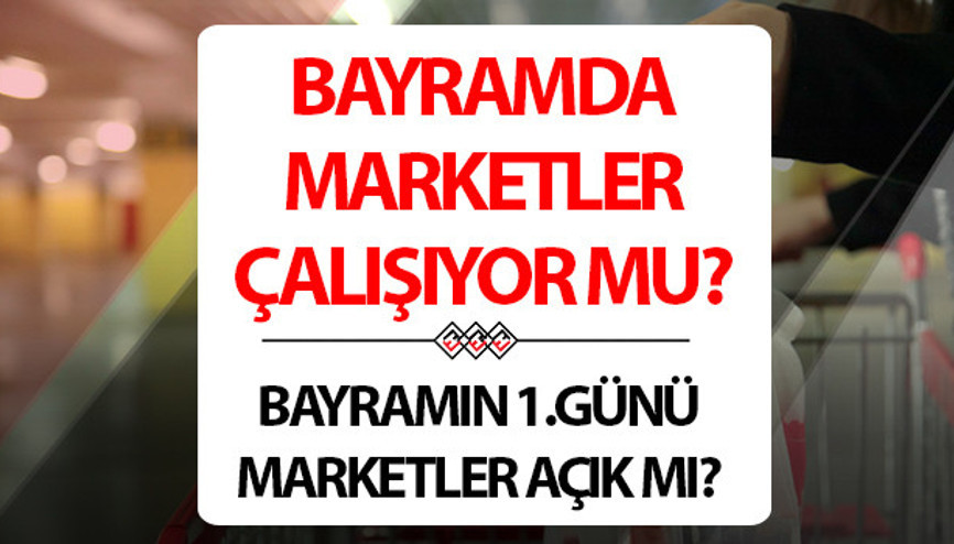 BUGÜN BAYRAMDA MARKETLER AÇIK MI 2025 (Hangi marketler açık) Bugün ve yarın (1 Nisan Salı 2025) marketler saat kaça kadar açık, kapalı mı, çalışıyor mu Bayramın 3. günü BİM, A101, ŞOK, MİGROS, CARREFOUR, Tarım Kredi ve diğer açık mı, kapalı mı, marketler çalışıyor mu,