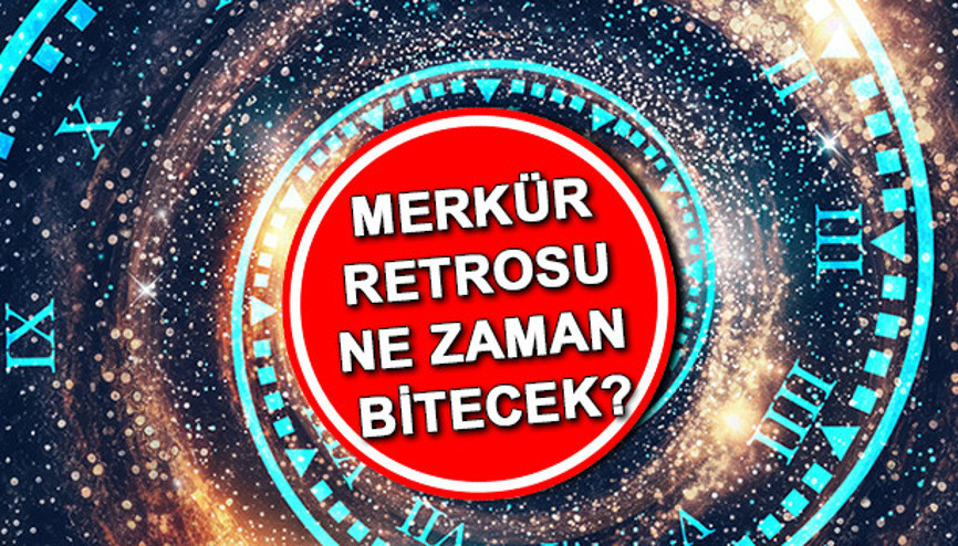 MERKÜR RETROSU ne zaman bitecek 2024 Merkür retrosunun burçlara etkisi neler İşte retro bitiş tarihi MERKÜR RETROSU ne zaman bitecek 2024 Merkür retrosunun burçlara etkisi neler İşte retro bitiş tarihi