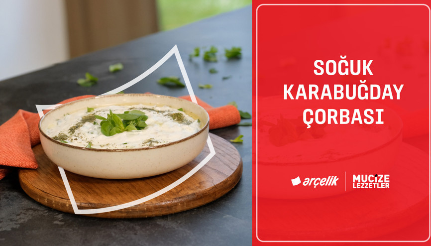 Soğuk karabuğday çorbası tarifi | Mucize Lezzetler