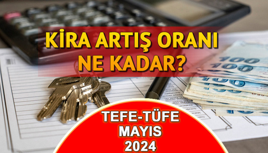 TÜİK MAYIS AYI KİRA ZAM ORANI 2024 BELLİ OLDU || Mayıs işyeri ve konut kira artış oranı (TEFE-TÜFE) ne kadar, yüzde kaç oldu Veriler açıklandı