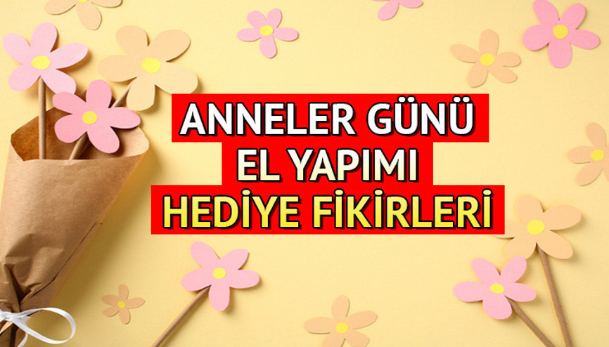 ANNELER GÜNÜ HEDİYE FİKİRLERİ 2024 || Anneler Günü için kolay ve pratik el yapımı hediyeler neler, nasıl yapılır, hangi çiçek alınır