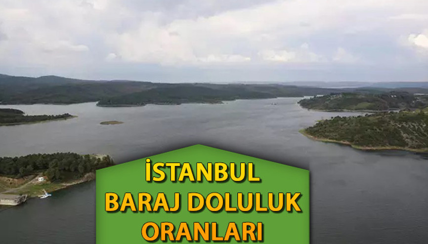 İSTANBUL BARAJ DOLULUK ORANI 11 AĞUSTOS || Düşüş sürüyor: İbre yüzde 50nin altını gördü İSKİ Baraj Doluluk Oranı