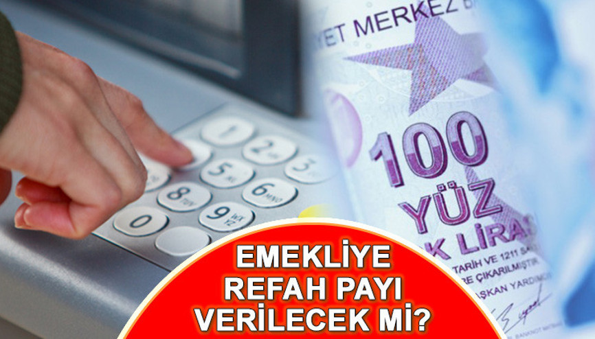 Emekliye refah payı verilecek mi, son durum nedir 2024 Temmuz ayında emekliye refah payı var mı Bakan Işıkhan açıkladı
