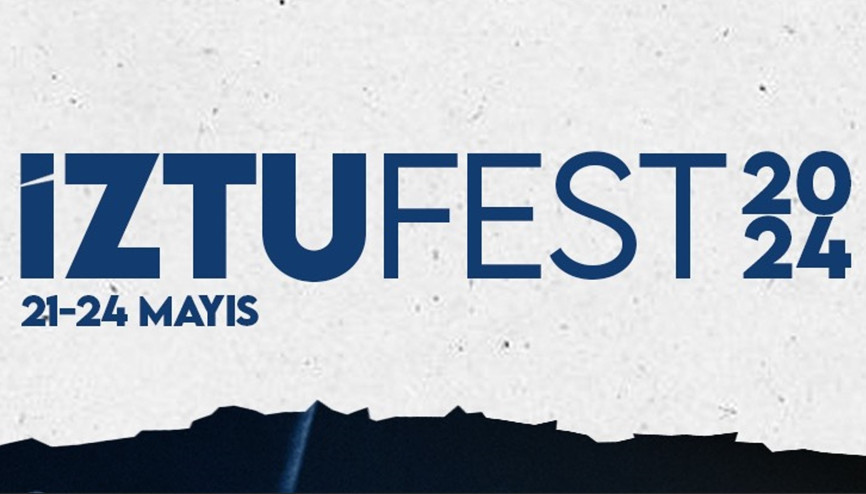İzmir’de üniversiteler İZTÜFEST’te buluşacak