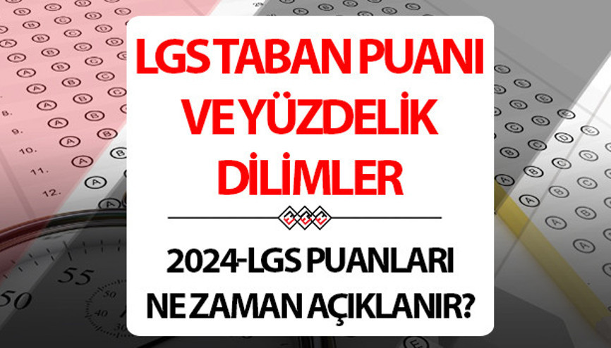 LGS TABAN PUANLAR VE YÜZDELİK DİLİMLER | MEB 2024 LGS puanları ve yüzdelik dilimler ne zaman belli olacak, açıklandı mı 2022 yılı (geçmiş yıllar) Anadolu Lisesi, Fen Lisesi, İmam Hatip Lisesi ve Meslek Lisesi taban puanları LGS TABAN PUANLAR VE YÜZDELİK DİLİMLER | MEB 2024 LGS puanları ve yüzdelik dilimler ne zaman belli olacak, açıklandı mı 2022 yılı (geçmiş yıllar) Anadolu Lisesi, Fen Lisesi, İmam Hatip Lisesi ve Meslek Lisesi taban puanları