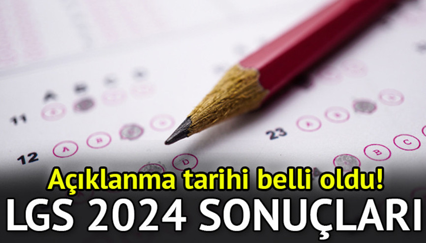 LGS sınav sonuçları açıklanma tarihi MEB 2024 | Liselere Geçiş Sistemi (LGS) merkezi sınav sonuçları ne zaman açıklanacak, erken açıklanır mı Tarih belli oldu LGS sınav sonuçları açıklanma tarihi MEB 2024 | Liselere Geçiş Sistemi (LGS) merkezi sınav sonuçları ne zaman açıklanacak, erken açıklanır mı Tarih belli oldu