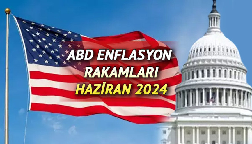 ABD ENFLASYON RAKAMLARI AÇIKLANDI || ABD enflasyon verisi (TÜFE rakamları) geçen ay ne kadar, yüzde kaç oldu