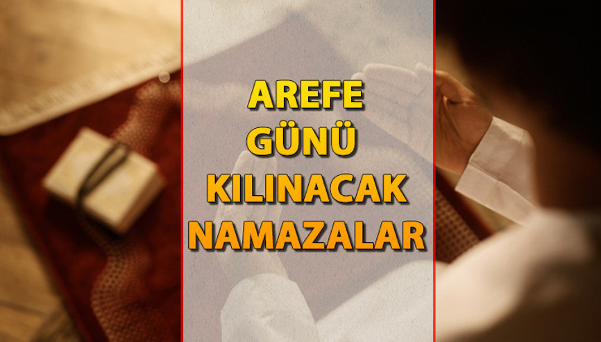 AREFE GÜNÜ KILINACAK NAMAZLAR 15 Haziran 2024 || Arife günü hangi namazlar kılınır, kaç rekat 15 Haziran Cumartesi Kurban arefesi namazları: Duha, Tesbih, Şükür namazı kılınışı
