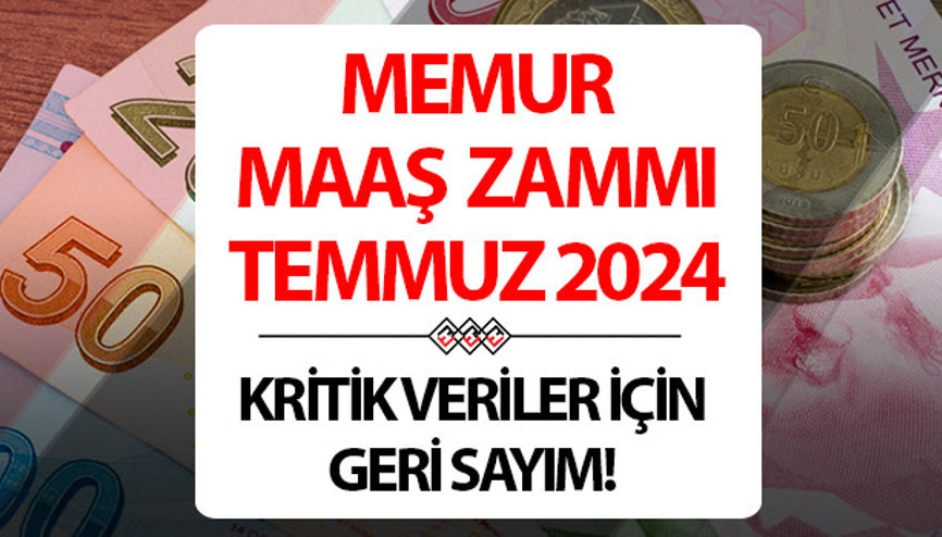 MEMUR MAAŞ ZAMMI TEMMUZ 2024  || Memur zammı ne kadar oldu En düşük memur maaş zammı ne kadar, yüzde kaç artacak Oranlar netleşti