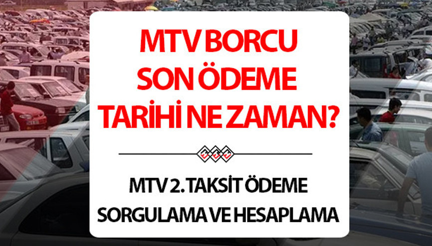 MTV BORCU SORGULAMA ÖDEME EKRANI (2024 TEMMUZ) | 2. Taksit MTV ödemesi ne zaman, e-Devlet ile nasıl ödenir 2024 MTV hesaplama sayfası ve son ödeme tarihi