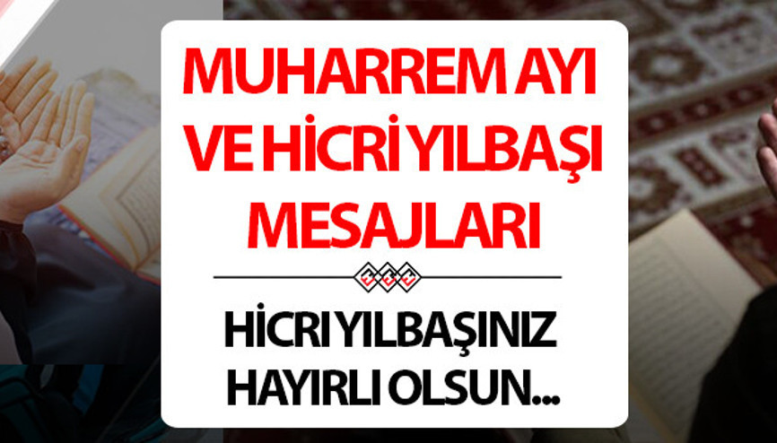MUHARREM AYI VE HİCRİ YILBAŞI MESAJLARI İLE SÖZLERİ 2024 (YENİ) | Dualı, anlamlı, değişik, farklı resimli Muharrem ayı mesajları ile hicri yılbaşını tebrik edin...