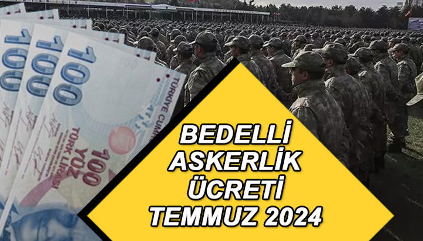 BEDELLİ ASKERLİK ÜCRETİ SON DAKİKA AÇIKLANDI (MSB DUYURUSU) 2024 || Yeni bedelli askerlik ücreti ne kadar, kaç TL oldu Temmuz-Aralık dönemi bedelli askerlik ücreti nereye, hangi bankalara yatırılır