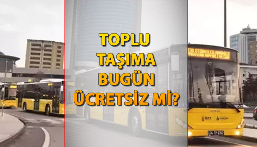 TOPLU TAŞIMA BUGÜN (1 OCAK ) ÜCRETSİZ Mİ ||1 Ocak bugün İETT otobüsleri, metrobüs, Marmaray, tramvay, vapur bedava mı