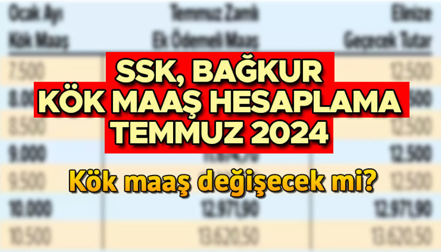 KÖK MAAŞ HESAPLAMA VE ÖĞRENME ROBOTU ( 2024Temmuz zammı) | Ek zamla emekli kök maaşı artacak mı Temmuz 2024 SKK, BAĞKUR (4A, 4B) en düşük emekli aylığı zammı ile kök maaşlar değişecek mi, ne kadar oldu KÖK MAAŞ HESAPLAMA VE ÖĞRENME ROBOTU ( 2024Temmuz zammı) | Ek zamla emekli kök maaşı artacak mı Temmuz 2024 SKK, BAĞKUR (4A, 4B) en düşük emekli aylığı zammı ile kök maaşlar değişecek mi, ne kadar oldu