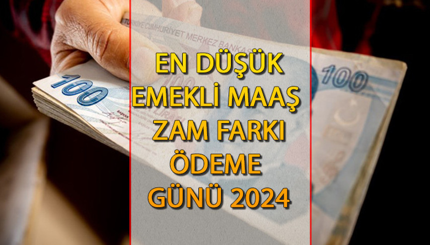 EN DÜŞÜK EMEKLİ MAAŞI ZAM FARKI ÖDEME GÜNÜ 2024 (ÖDEMELER BAŞLADI) ||  Emekli zammı ödeme tarihi geldi: Emekli zammı yattı mı Yasa kabul edildi, en düşük emekli maaşı 12 bin 500 TL oldu