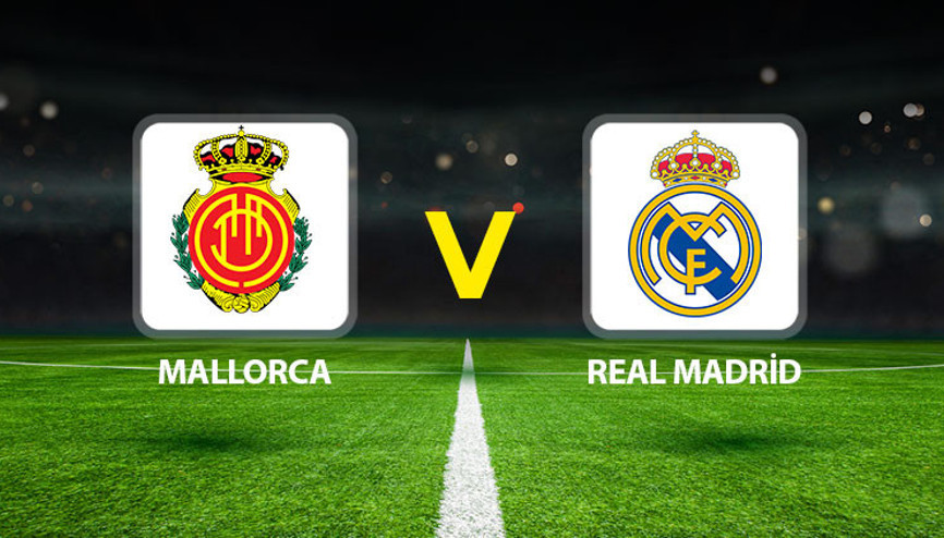 Mallorca Real Madrid maçı ne zaman saat kaçta hangi kanalda Arda Güler oynayacak mı