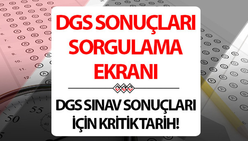 DGS SONUÇLARI GÖRÜNTÜLEME (SORGULAMA) EKRANI sonuc.ÖSYM.gov.tr 2024 | TIKLA SORGULA | DGS sonuçları açıklandı mı son dakika | ÖSYM sonuç duyurusu geldi mi DGS sonuçları ne zaman açıklanacak, saat kaçta Geçen yılın tarih detayı gündemde İşte DGS sonuç tarihi DGS SONUÇLARI GÖRÜNTÜLEME (SORGULAMA) EKRANI sonuc.ÖSYM.gov.tr 2024 | TIKLA SORGULA | DGS sonuçları açıklandı mı son dakika | ÖSYM sonuç duyurusu geldi mi DGS sonuçları ne zaman açıklanacak, saat kaçta Geçen yılın tarih detayı gündemde İşte DGS sonuç tarihi